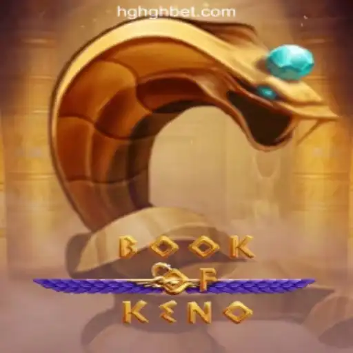 Exploring the Thrills of BookOfKeno at HGHGBET.com Oficial Slots Brasil #1