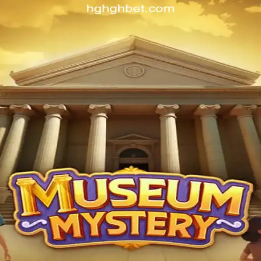 Exploring the Thrills of 'MuseumMystery' and the Rise of HGHGBET.com Oficial Slots Brasil #1
